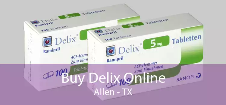 Buy Delix Online Allen - TX
