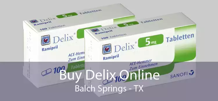 Buy Delix Online Balch Springs - TX