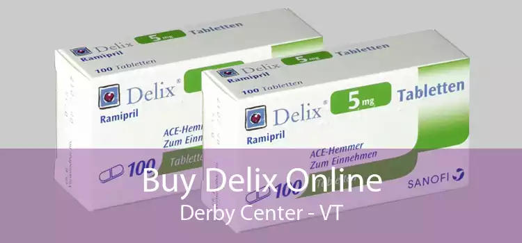 Buy Delix Online Derby Center - VT